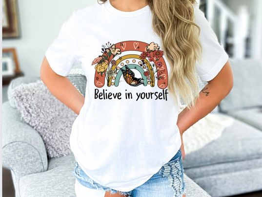 Believe in yourself Tee