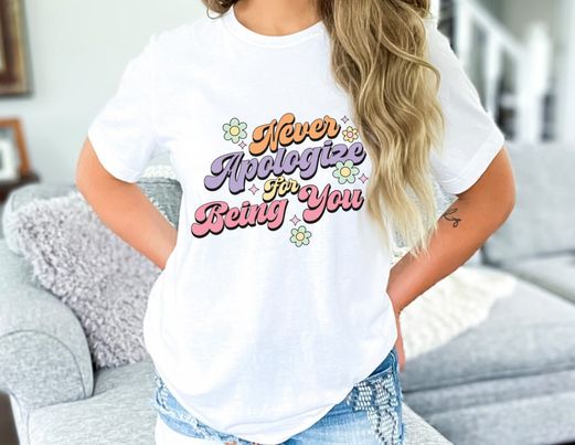 Never Apologize Tee